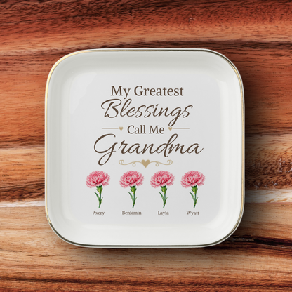 Personalized Grandma Jewelry Dish, Custom Granddaughter Names and Birth Flowers, My Greatest Blessings Call Me Grandma Gift, 1 to 4