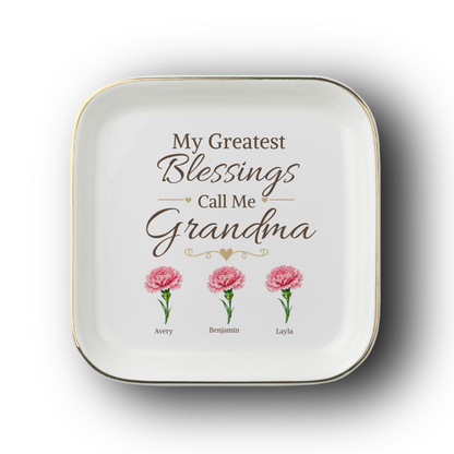 Personalized Grandma Jewelry Dish, Custom Granddaughter Names and Birth Flowers, My Greatest Blessings Call Me Grandma Gift, 1 to 4