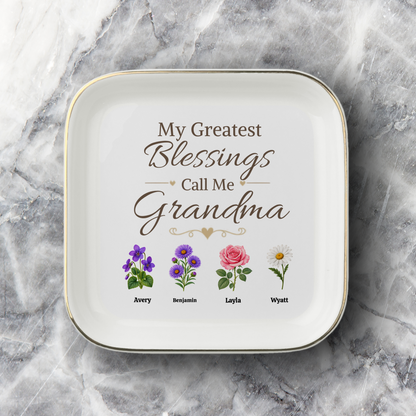 Grandma Jewelry Dish, My Greatest Blessings Call Me Grandma, Floral Grandmother Gift, Personalized Name Flower Keepsake Tray for Her
