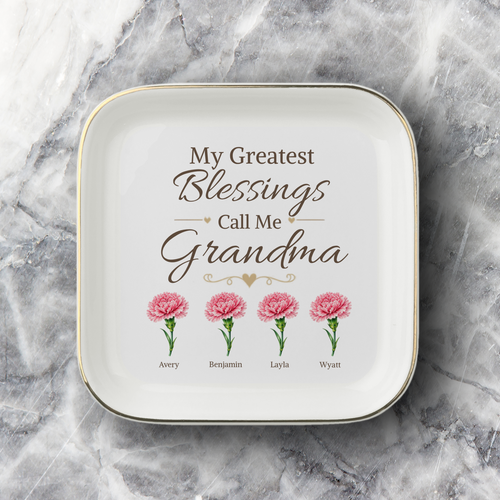 Personalized Grandma Jewelry Dish, Custom Granddaughter Names and Birth Flowers, My Greatest Blessings Call Me Grandma Gift, 1 to 4