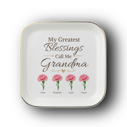 Personalized Grandma Jewelry Dish, Custom Granddaughter Names and Birth Flowers, My Greatest Blessings Call Me Grandma Gift, 1 to 4