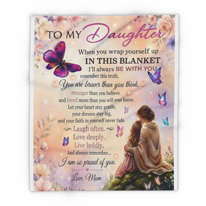Believe In Yourself Daughter Blanket