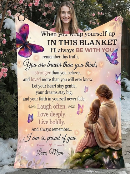 Believe In Yourself Daughter Blanket