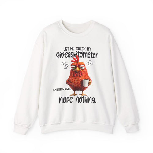 Let Me Check My Giveashitometer - Sarcastic Personalized Custom Sweatshirt - Gift For Co-Workers