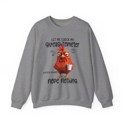 Let Me Check My Giveashitometer - Sarcastic Personalized Custom Sweatshirt - Gift For Co-Workers